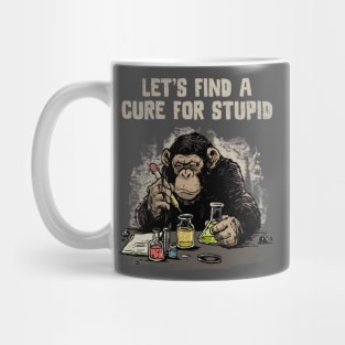 A Cure for Stupid People Mug